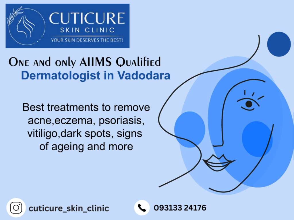 Best Dermatologists In Vadodara